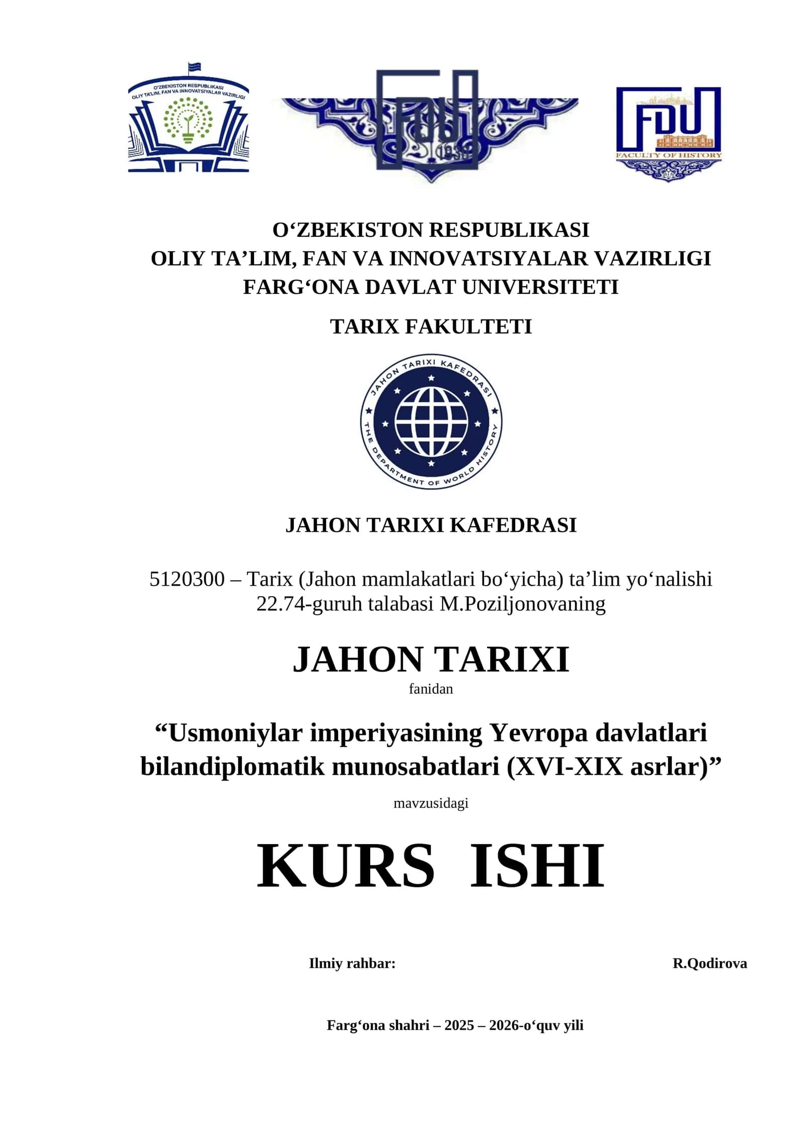 Usmoniylar imperiyasining Yevropa davlatlari bilandiplomatik munosabatlari (XVI-XIX asrlar) 1