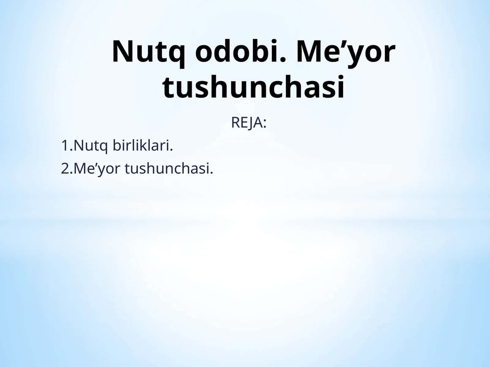 Nutq birliklari. Me’yor tushunchasi 1