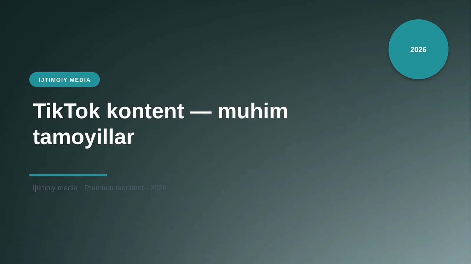 TikTok kontent — muhim tamoyillar 1