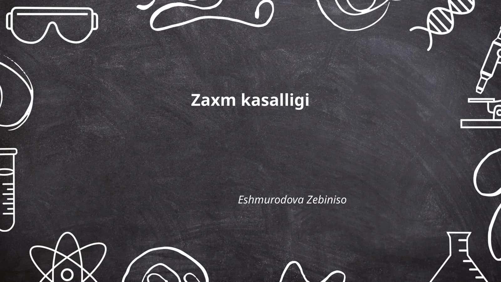 Zaxm kasalligi 1