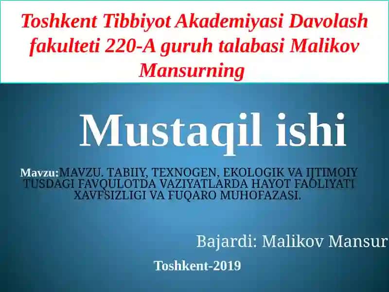 TАBIIY, TEXNOGEN, EKOLOGIK VA IJTIMOIY TUSDAGI FAVQULOTDA VAZIYATLARDA HAYOT FAOLIYATI XAVFSIZLIGI VA FUQARO MUHOFAZASI
