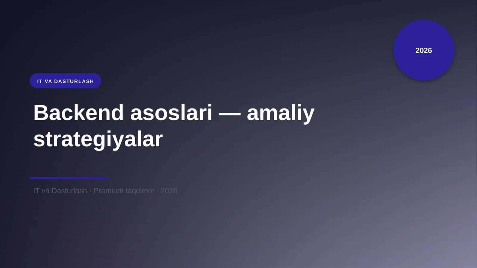 Backend asoslari — amaliy strategiyalar 1