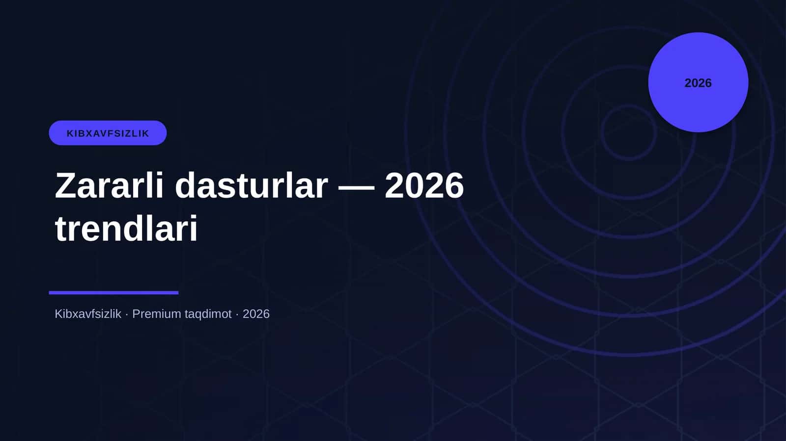 Zararli dasturlar — 2026 trendlari 1