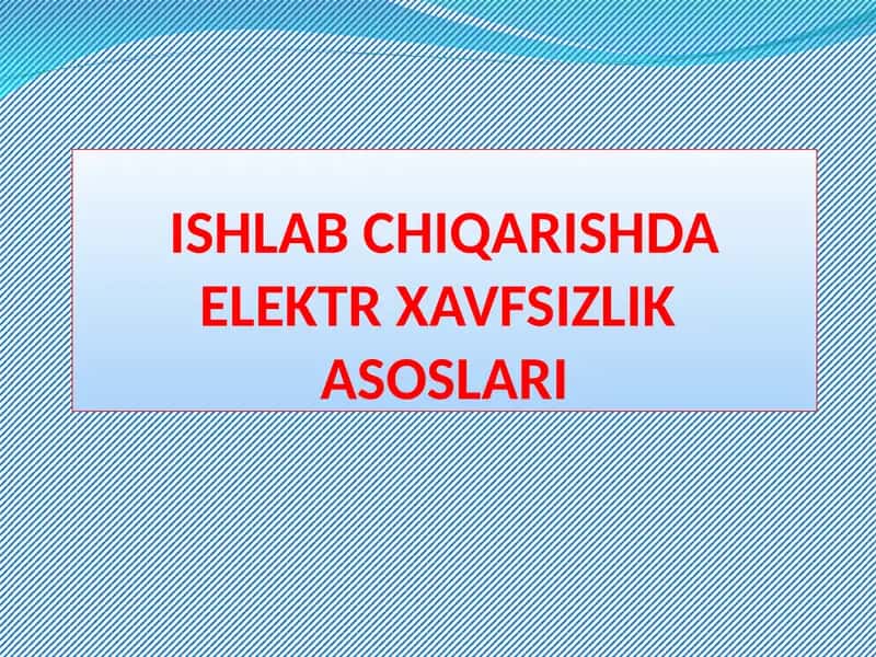 Elektr Xavfsizlikasoslari 1