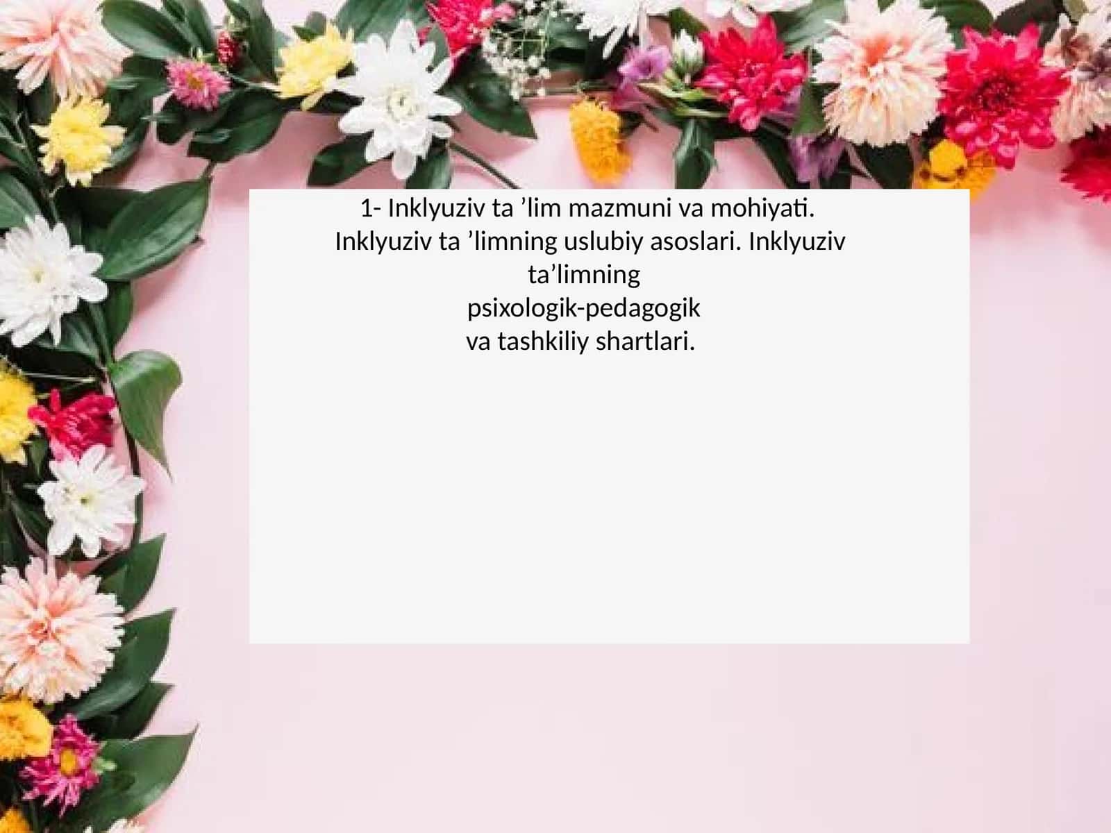 Inklyuziv ta'lim mazmuni va mohiyati 1