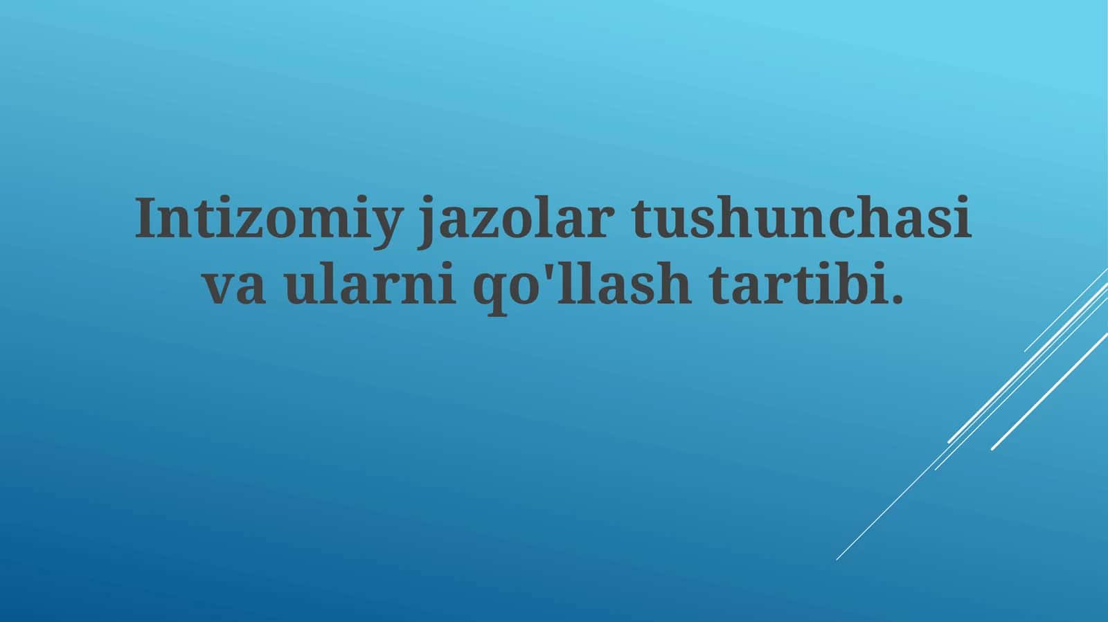 Intizomiy jazolartushunchasivaularniqo'llashtartibi 1