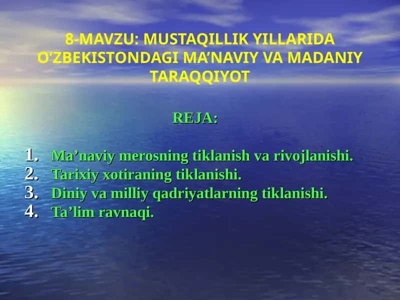 MUSTAQILLIK YILLARIDA O’ZBEKISTONDAGI MA’NAVIY VA MADANIY TARAQQIYOT 1