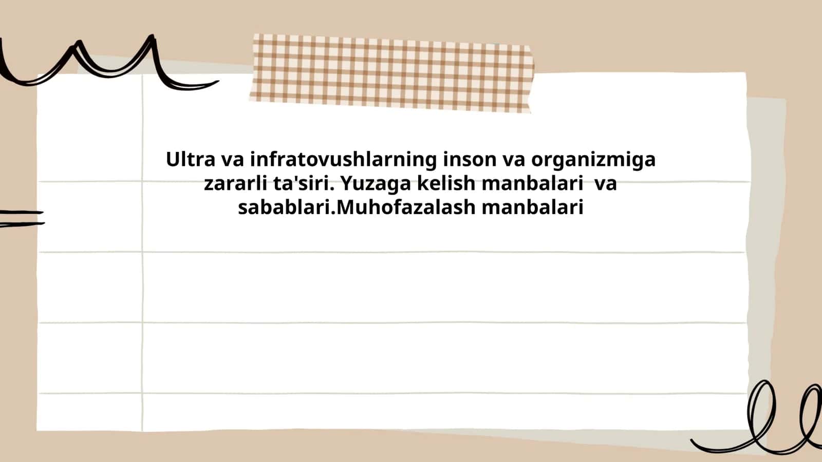 Ultra va infratovushlarning inson va organizmiga zararli ta'siri. Yuzaga kelish manbalari va sabablari.Muhofazalash manbalari 1