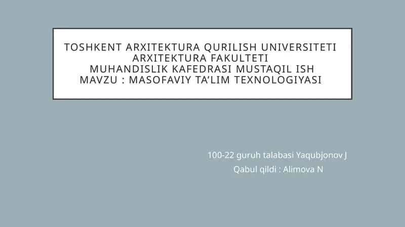 Masofaviy ta’lim texnologiyasi 1
