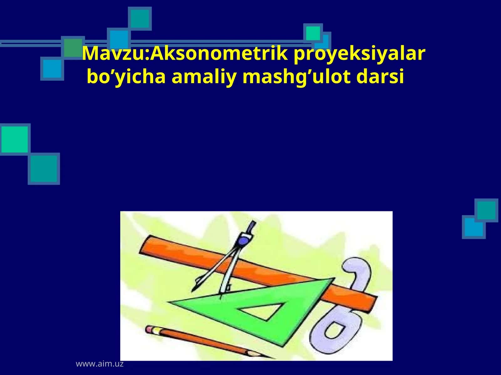 Aksonometrik proyeksiyalari amaliy mashg'uloti 1