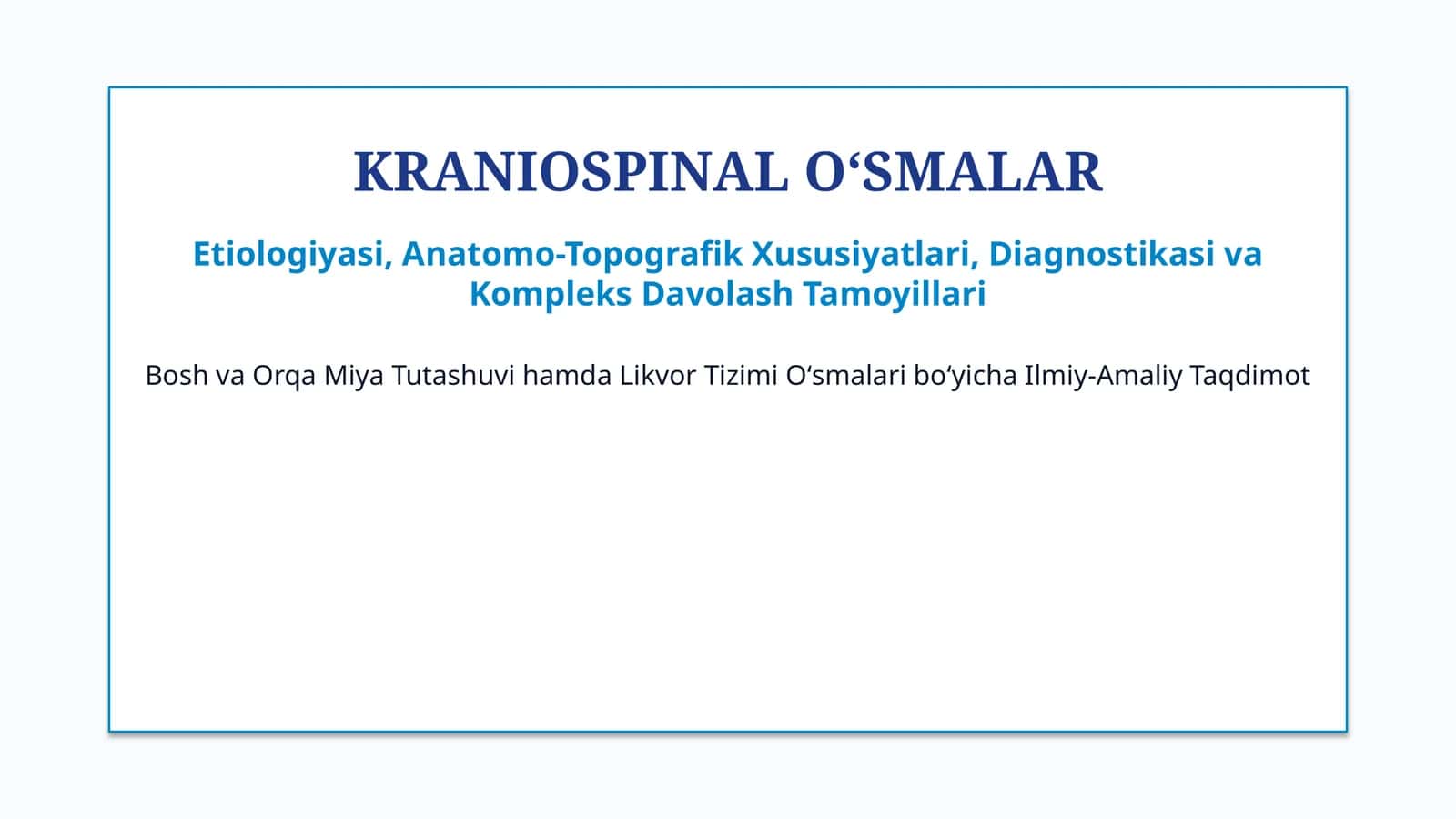 Kraniospinal o‘smalar — 15 slaydli tayyor taqdimot 1