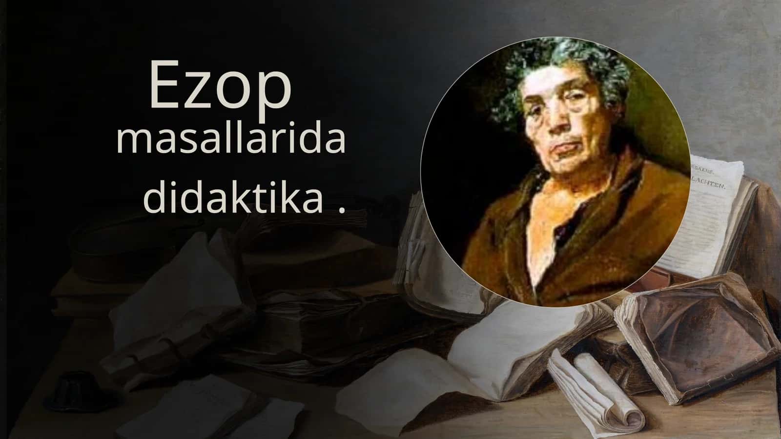 Ezop masallarida didaktika. Masal Janrining Nazariy Asoslari 1