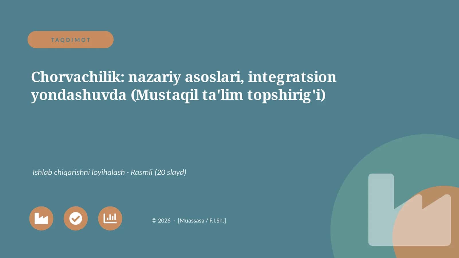 Chorvachilik: nazariy asoslari, integratsion yondashuvda (Mustaqil ta'lim topshirig'i) 1