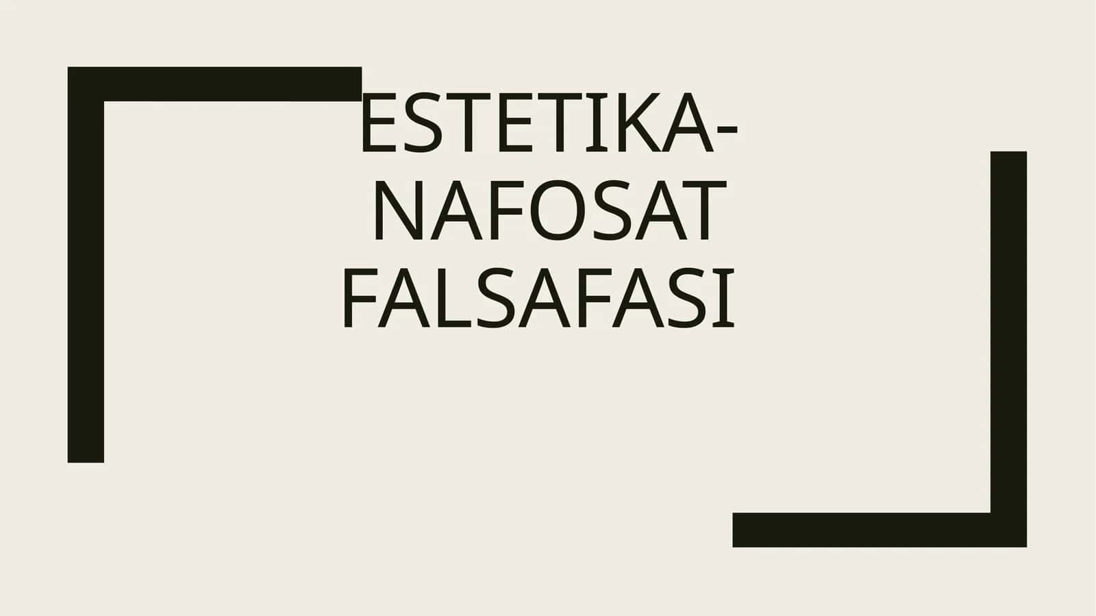 Estetika-nafosatfalsafasi 1