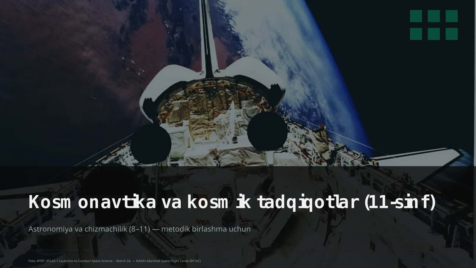 Kosmonavtika va kosmik tadqiqotlar (11-sinf) 1