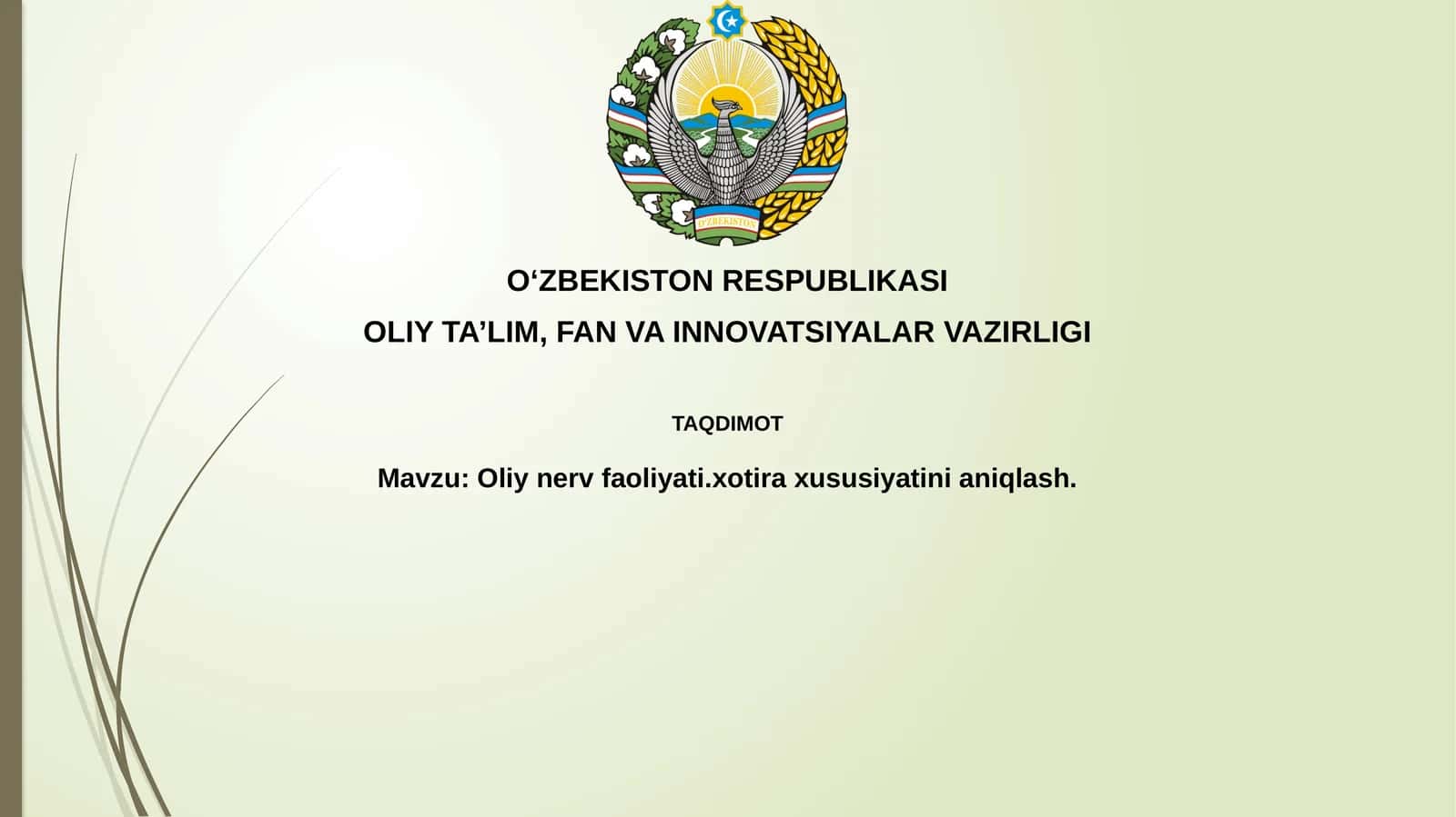 Oliy nerv faoliyati va xotira xususiyatlarini aniqlash 1