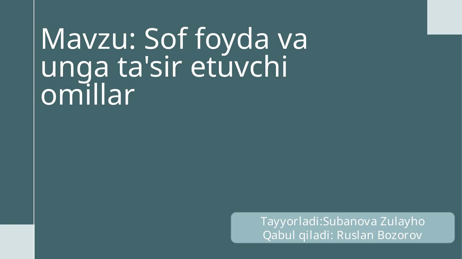 Sof foyda va unga ta'sir etuvchi omillar 1
