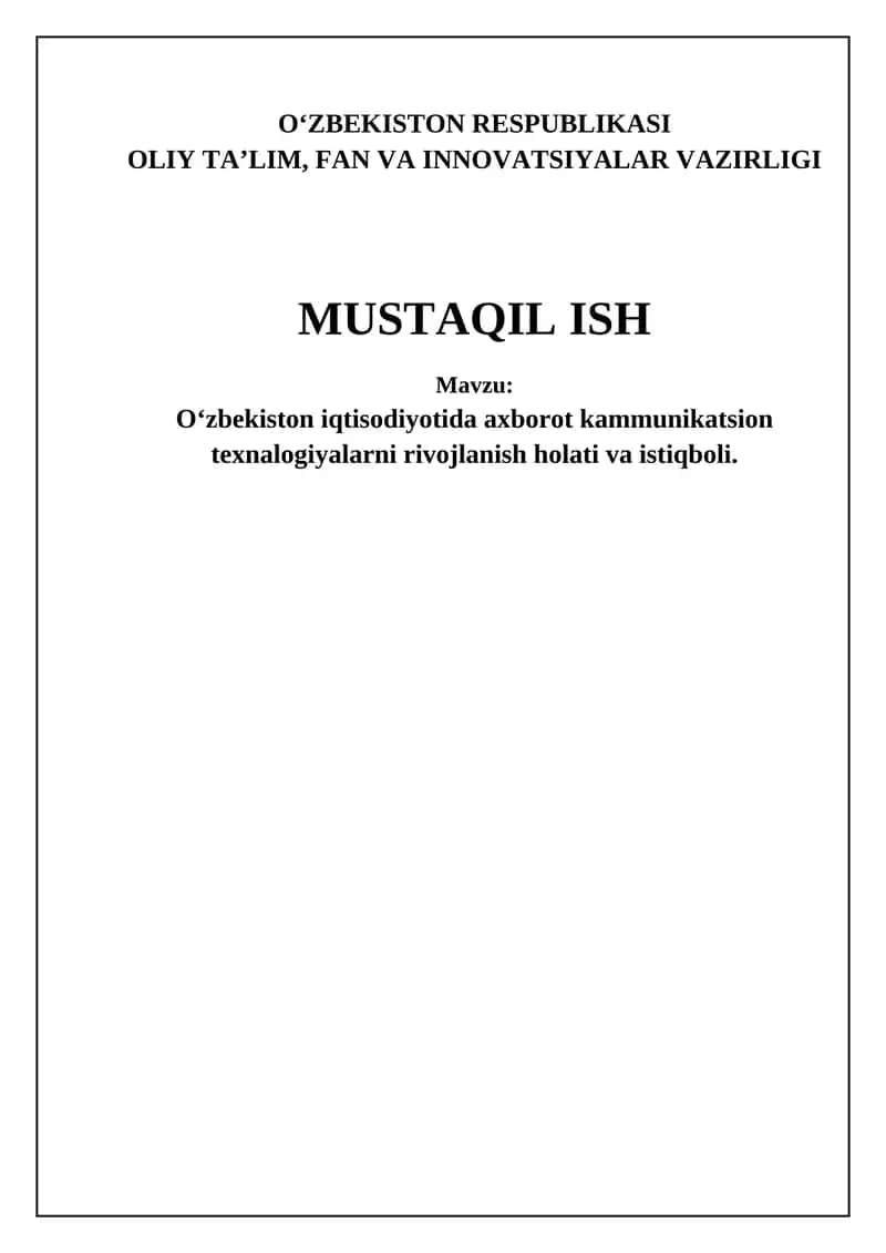 O‘zbekiston iqtisodiyotida axborot kommunikatsiya texnologiyalarining hozirgi holati 1
