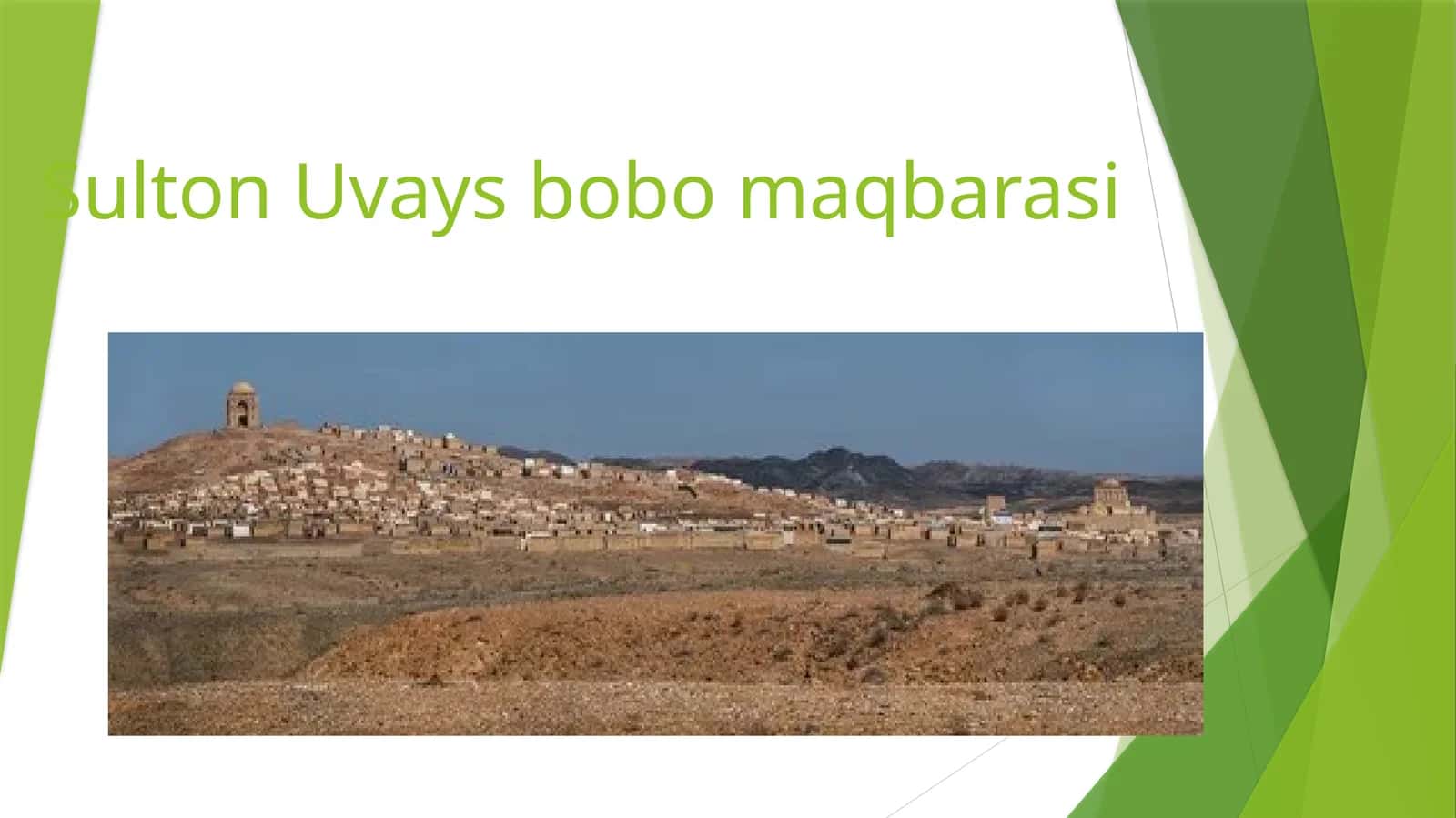 Sulton Uvays bobo maqbarasi 1