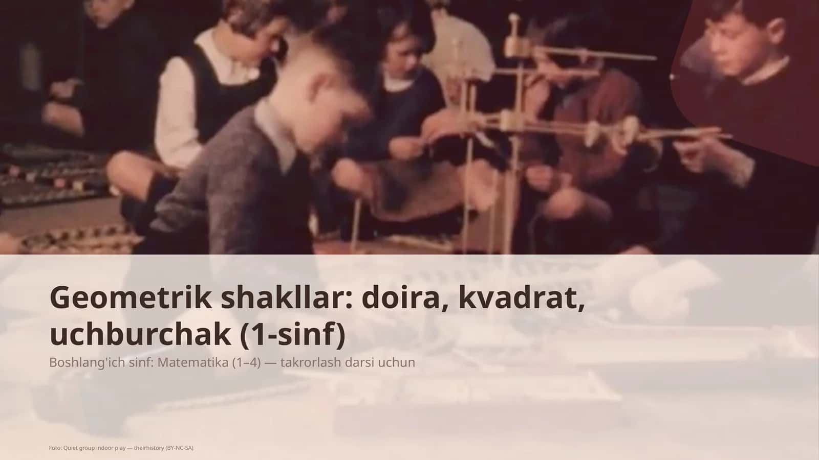 Geometrik shakllar: doira, kvadrat, uchburchak (1-sinf) 1