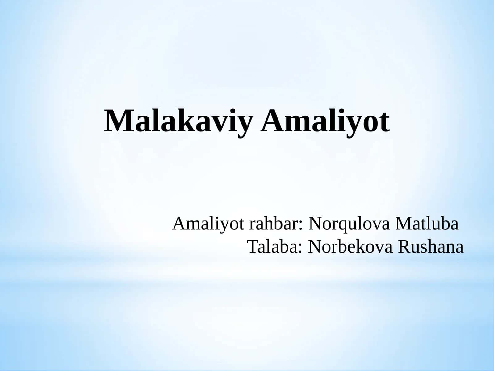 MalakaviyAmaliyot 1