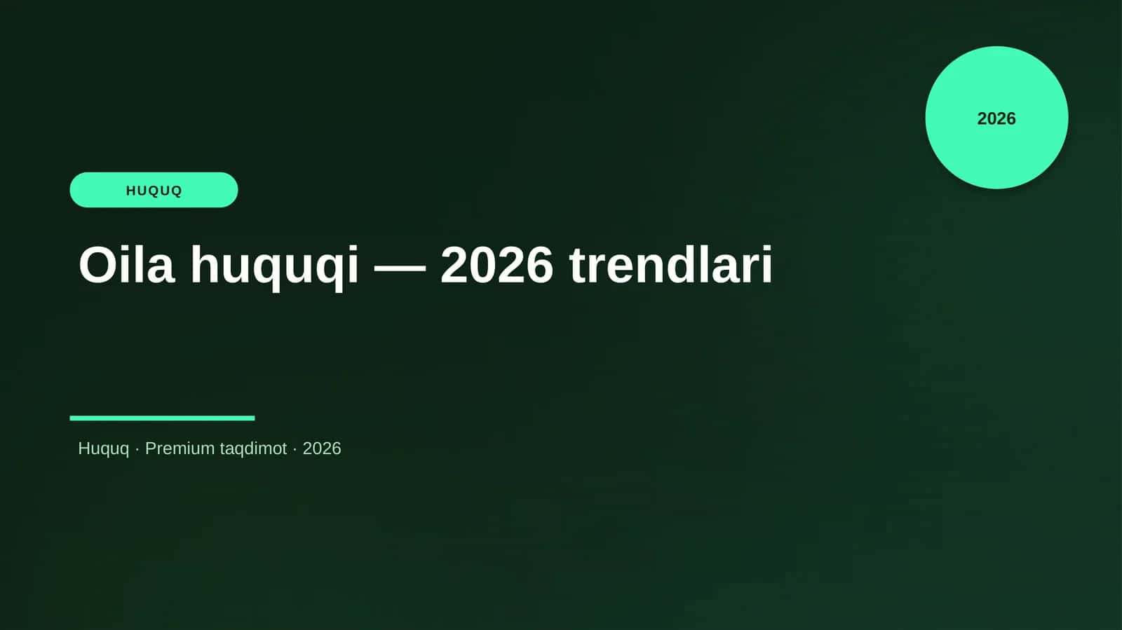 Oila huquqi — 2026 trendlari 1