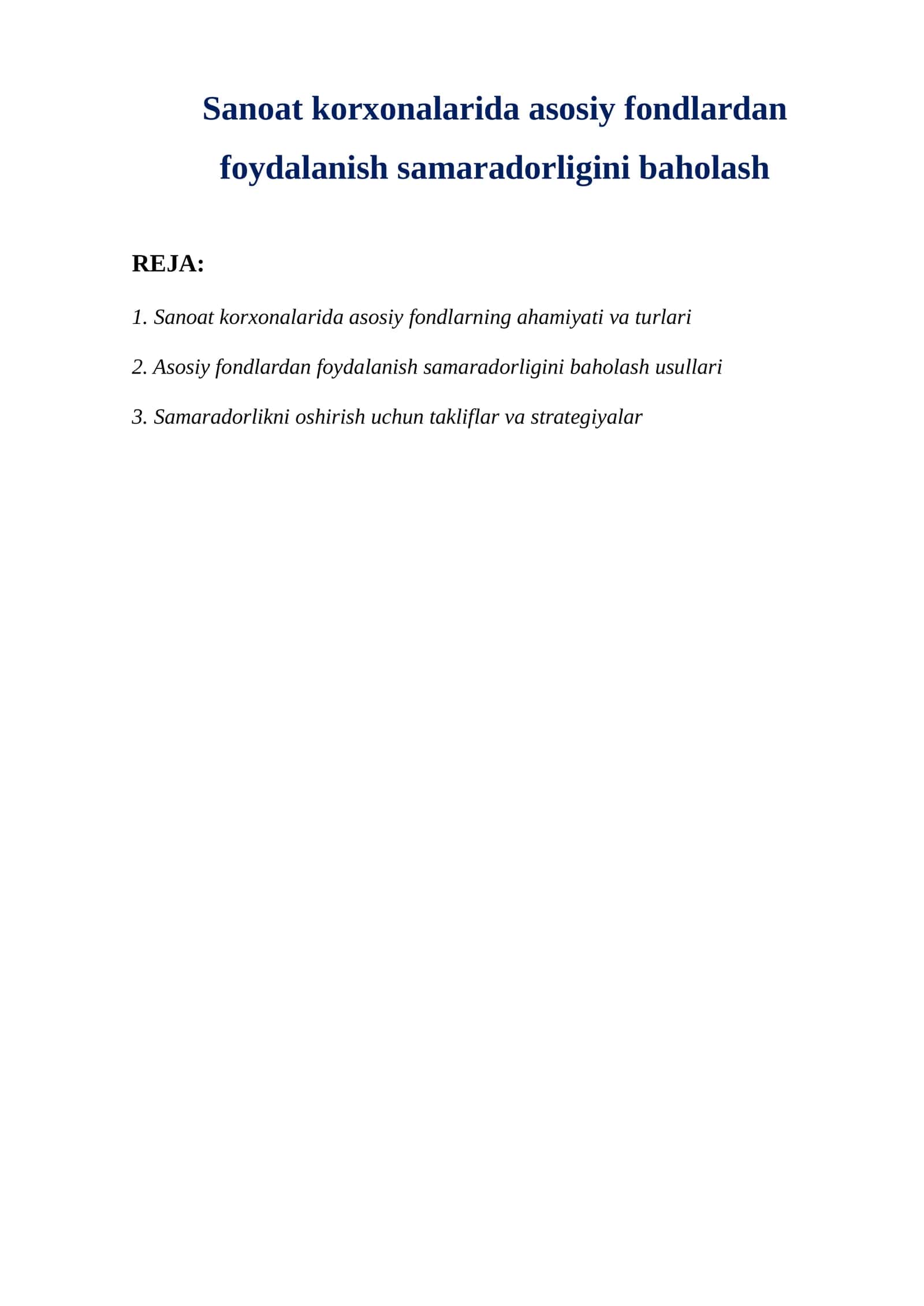 Sanoat korxonalarida asosiy fondlardan foydalanish samaradorligini baholash 1