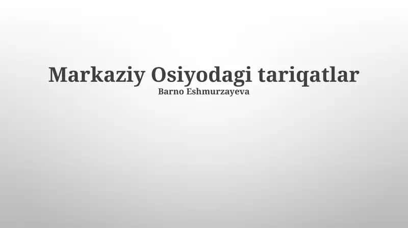 Markaziy Osiyodagi tariqatlar 1