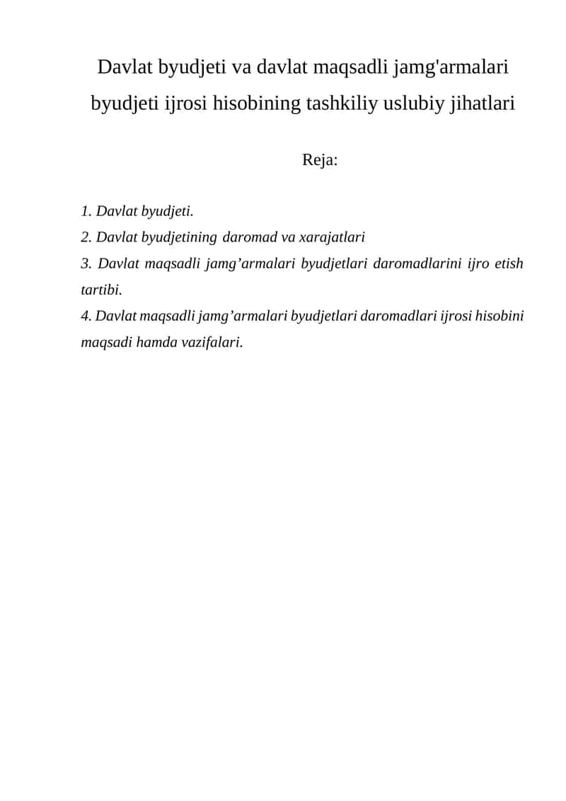Davlat byudjeti va davlat maqsadli jamg'armalari byudjeti ijrosi hisobining tashkiliy uslubiy jihatlari 1