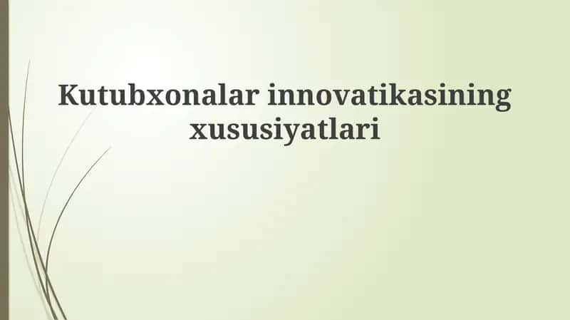 Innovatsiya mohiyati va ta'rifi 1