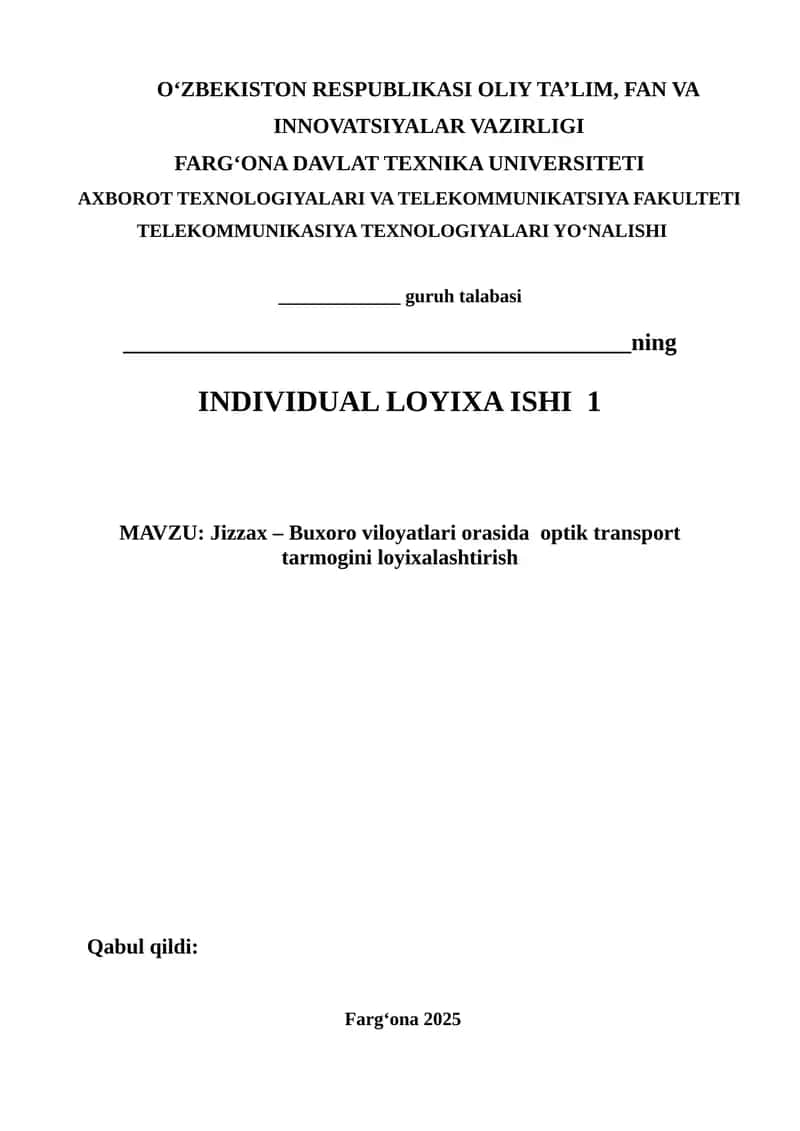 Jizzax – Buxoro viloyatlari orasida optik transport tarmog‘ini loyixalashtirish 1