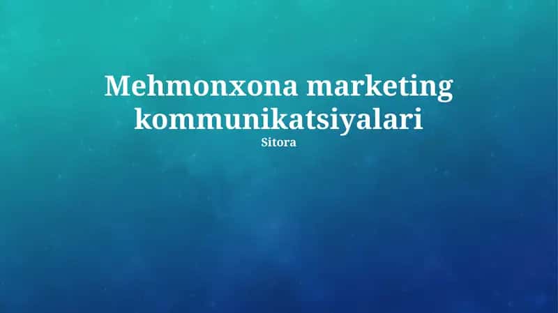 Mehmonxona marketing kommunikatsiyalari 1