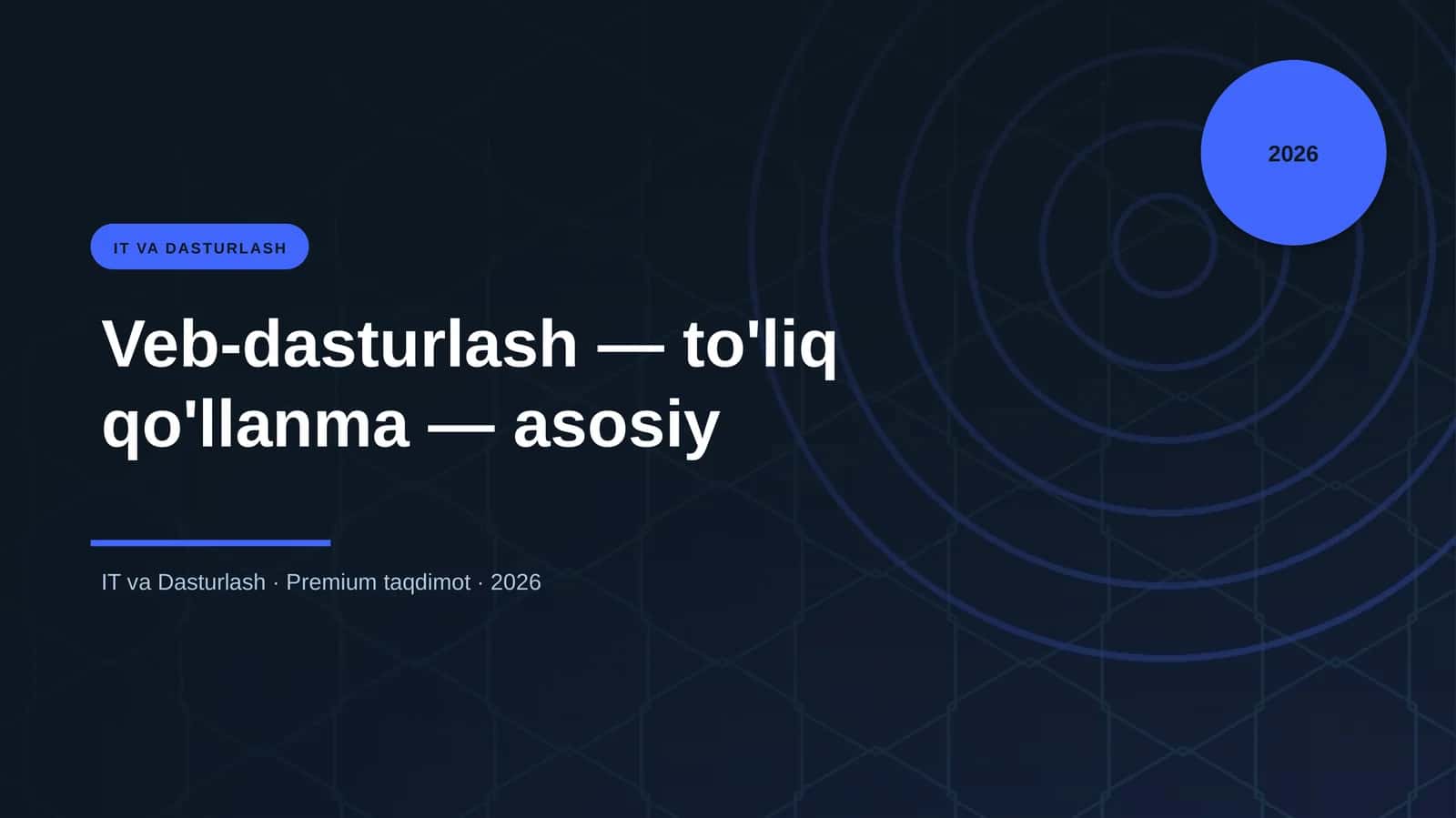 Veb-dasturlash — to'liq qo'llanma — asosiy 1