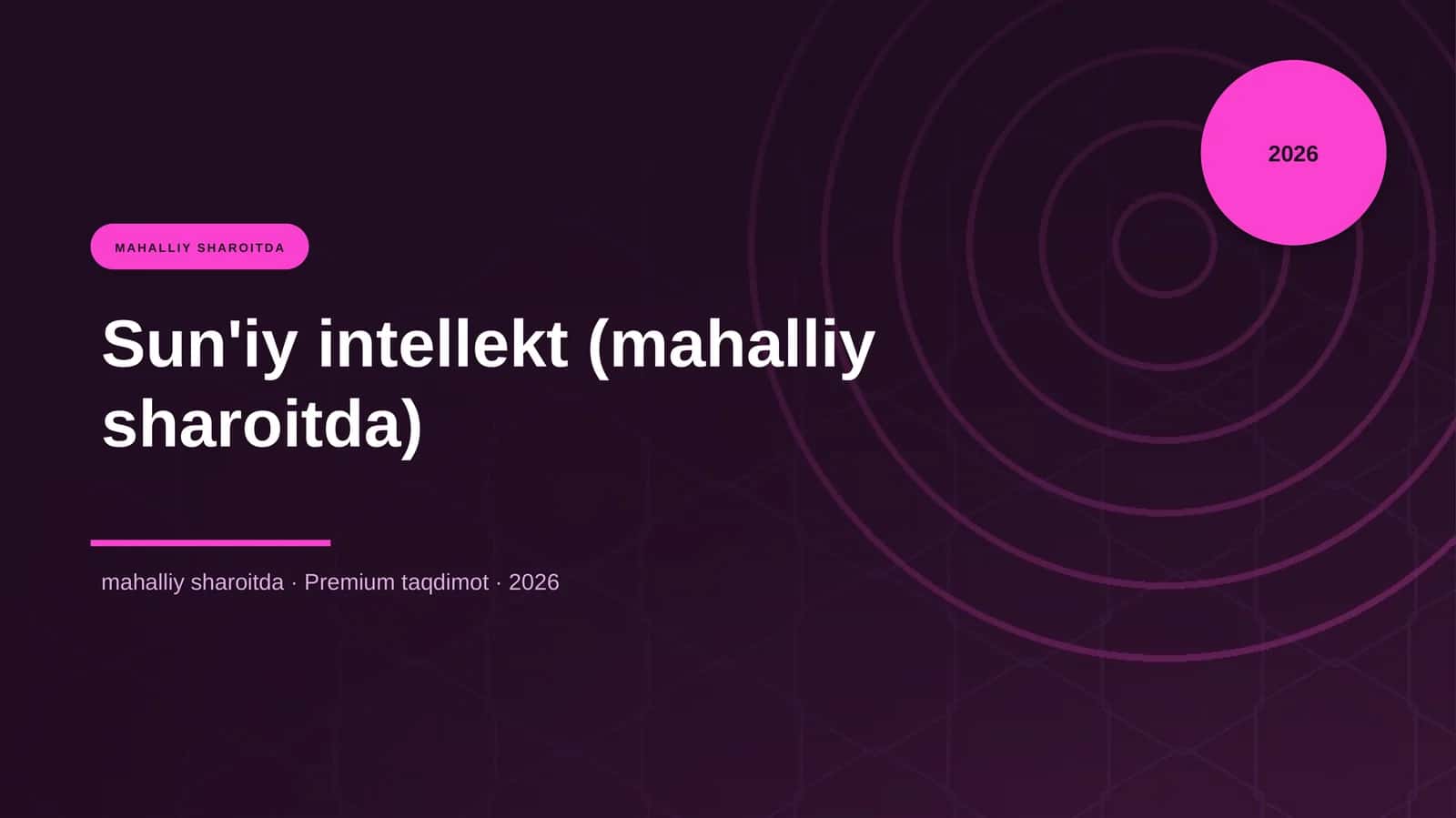 Sun'iy intellekt (mahalliy sharoitda) 1