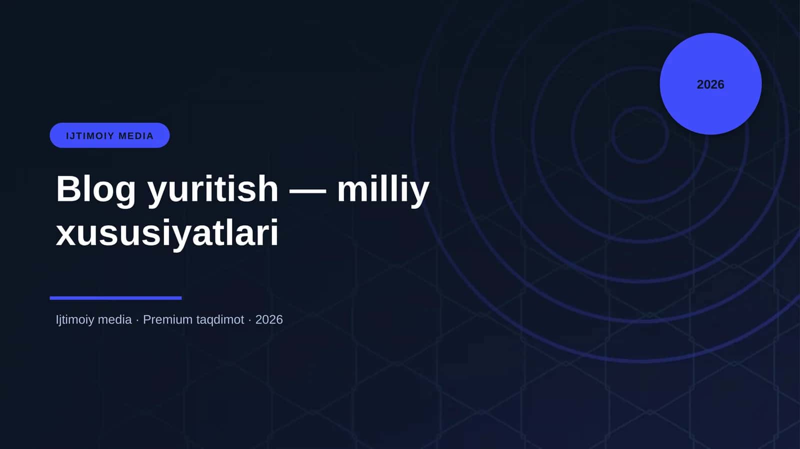 Blog yuritish — milliy xususiyatlari 1