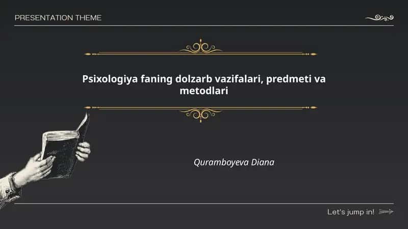 Psixologiya faning dolzarb vazifalari, predmeti va metodlari 1