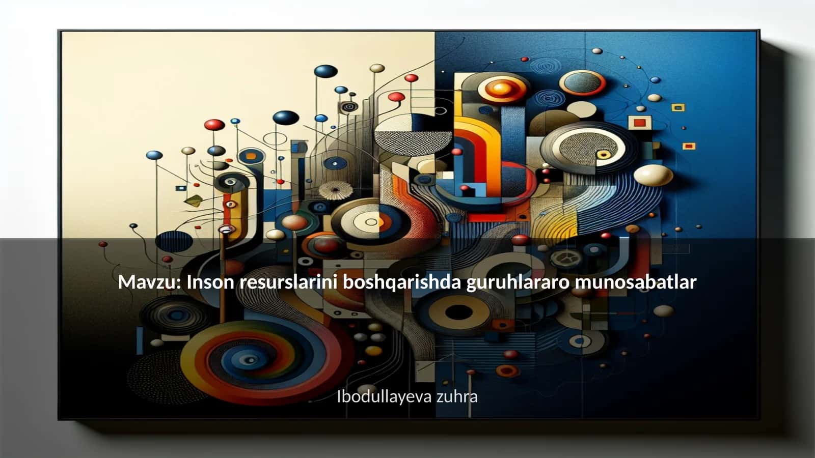Inson resurslarini boshqarishda guruhlararo munosabatlar 1