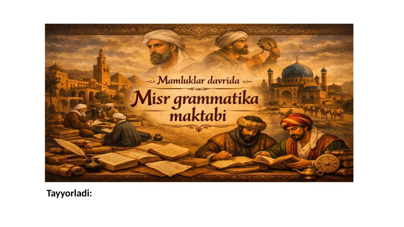 Mamluklar davridagi ilmiy-madaniy muhit 1