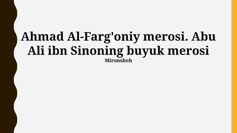 Ahmad Al-Farg'oniy va Abu Ali Ibn Sinoning ilmiy merosi 1