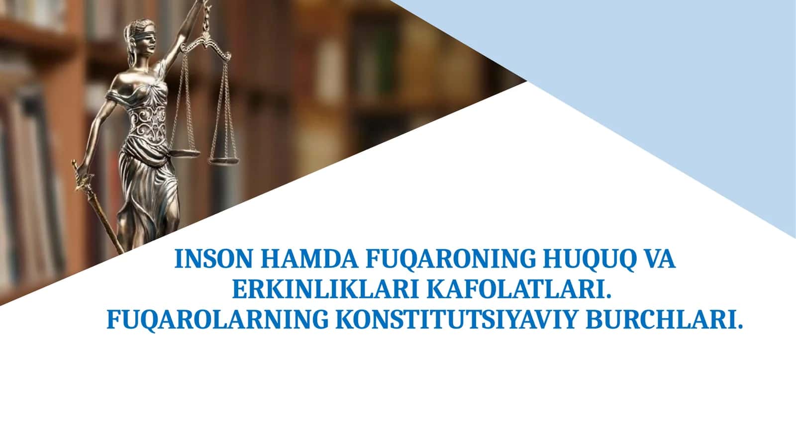 INSON HAMDA FUQARONING HUQUQ VA ERKINLIKLARI KAFOLATLARI 1