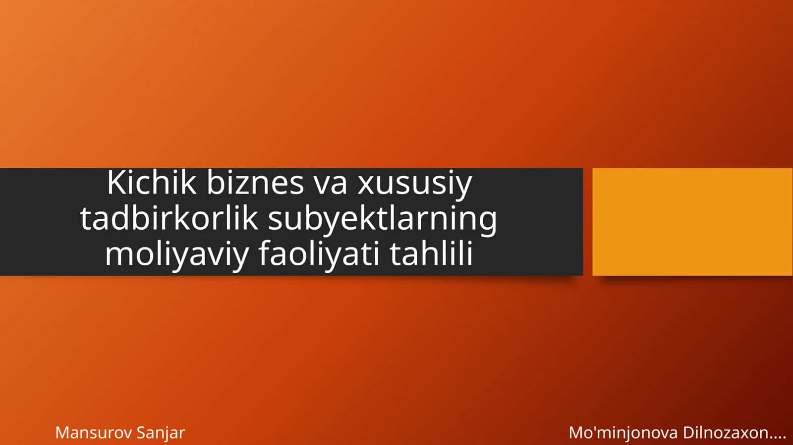 Kichik biznes va Tadbirkorlikning moliyaviy Faoliyatiniifadalovchiko'rsatkichlar 1