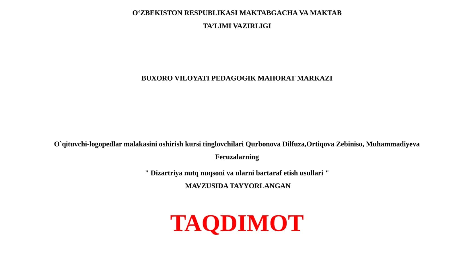 Dizartriya nutq nuqsoni va ularni bartaraf etish usullari 1