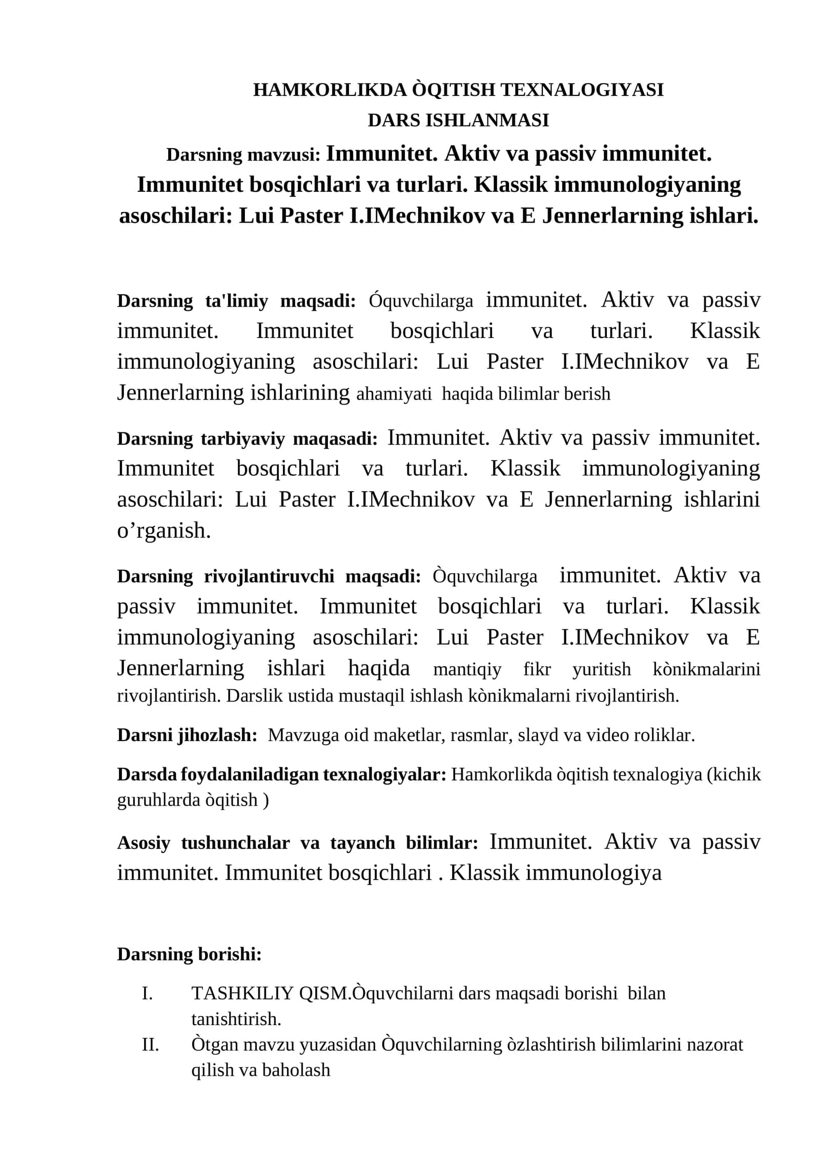 Immunitet. Aktiv va passiv immunitet. Immunitet bosqichlari va turlari. Klassik immunologiyaning asoschilari: Lui Paster I.IMechnikov va E Jennerlarning ishlari 1