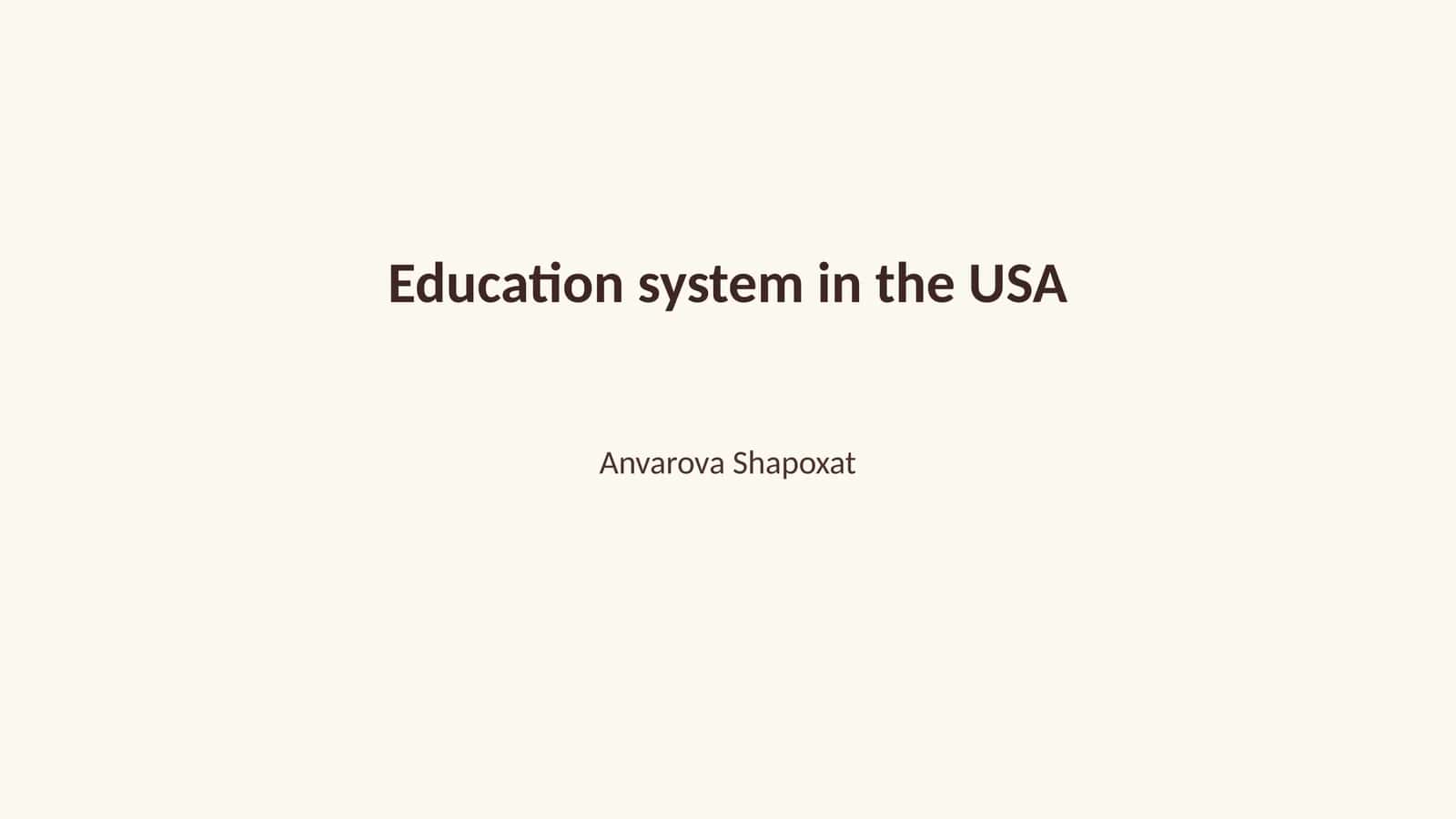 Education system in the USA 1