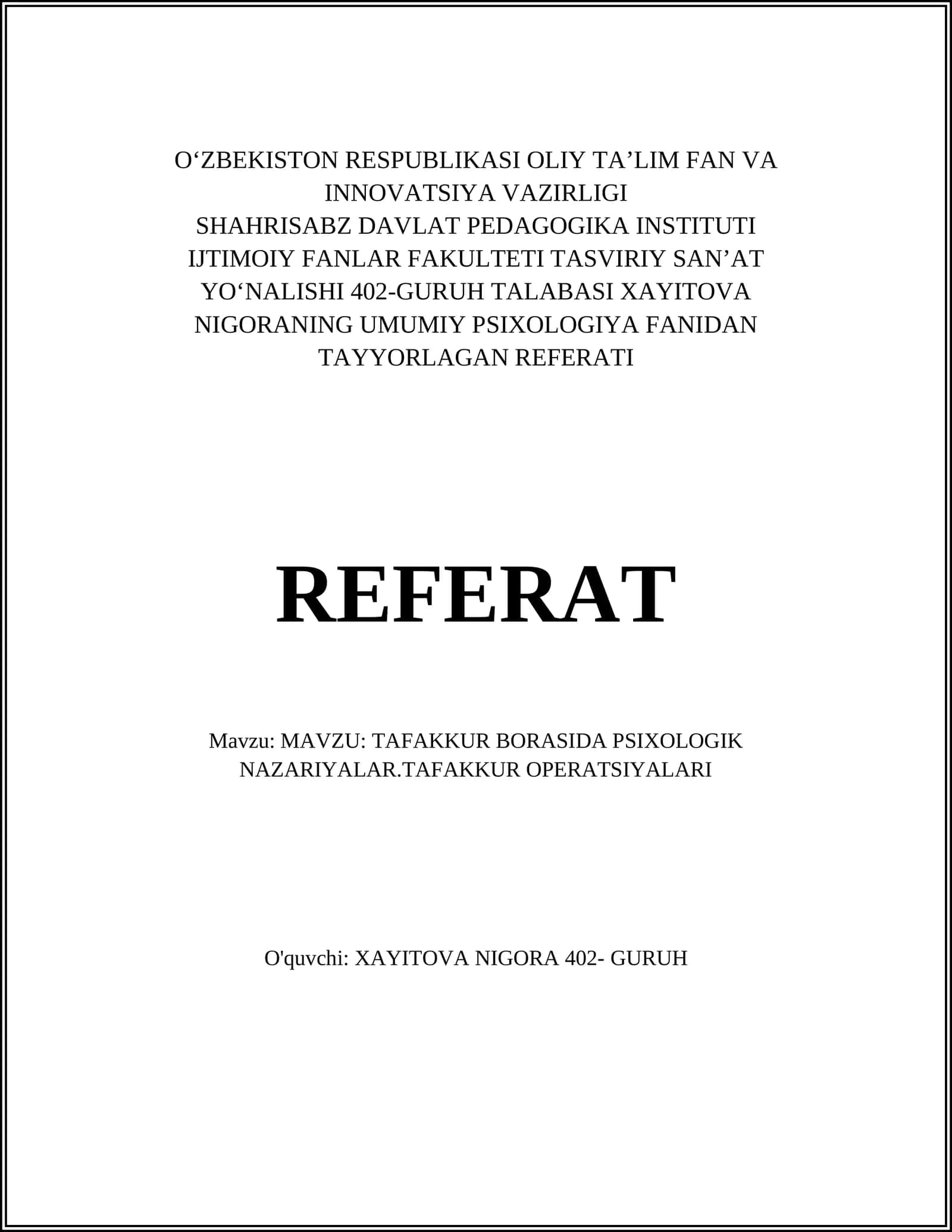 REFERAT MAVZU: TAFAKKUR BORASIDA PSIXOLOGIK NAZARIYALAR.TAFAKKUR OPERATSIYALARI 1