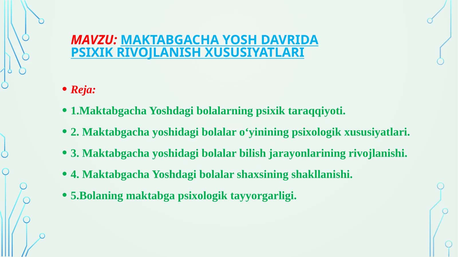 Maktabgacha yosh davrida psixik rivojlanish xususiyatlari 1