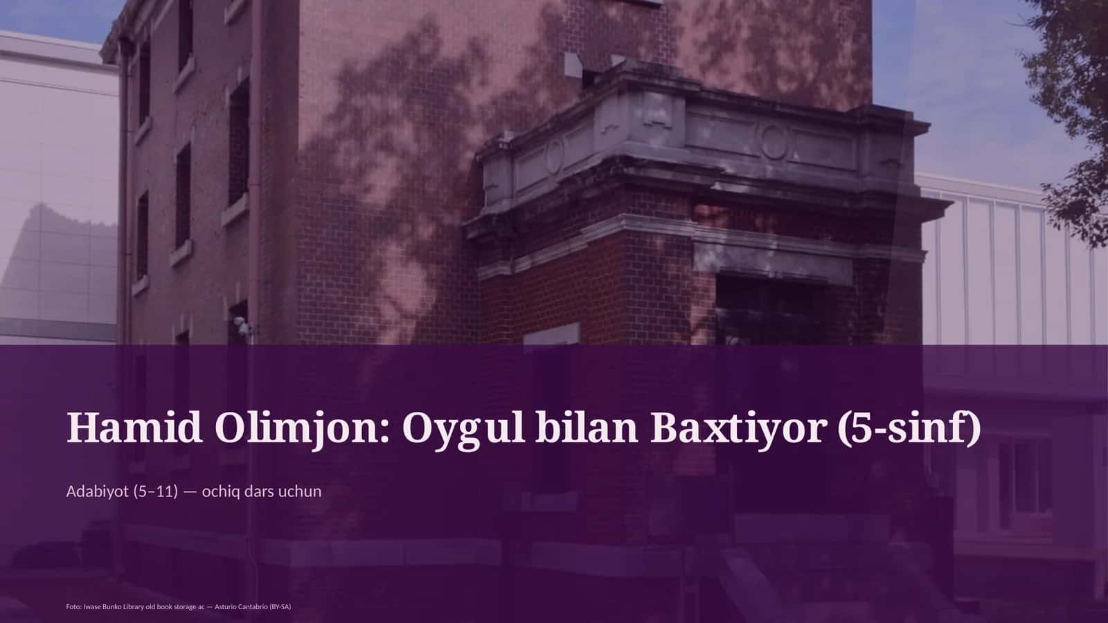 Hamid Olimjon: Oygul bilan Baxtiyor (5-sinf) 1