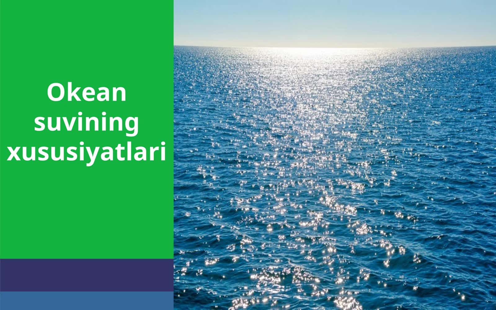 Okean suvining xususiyatlari 1