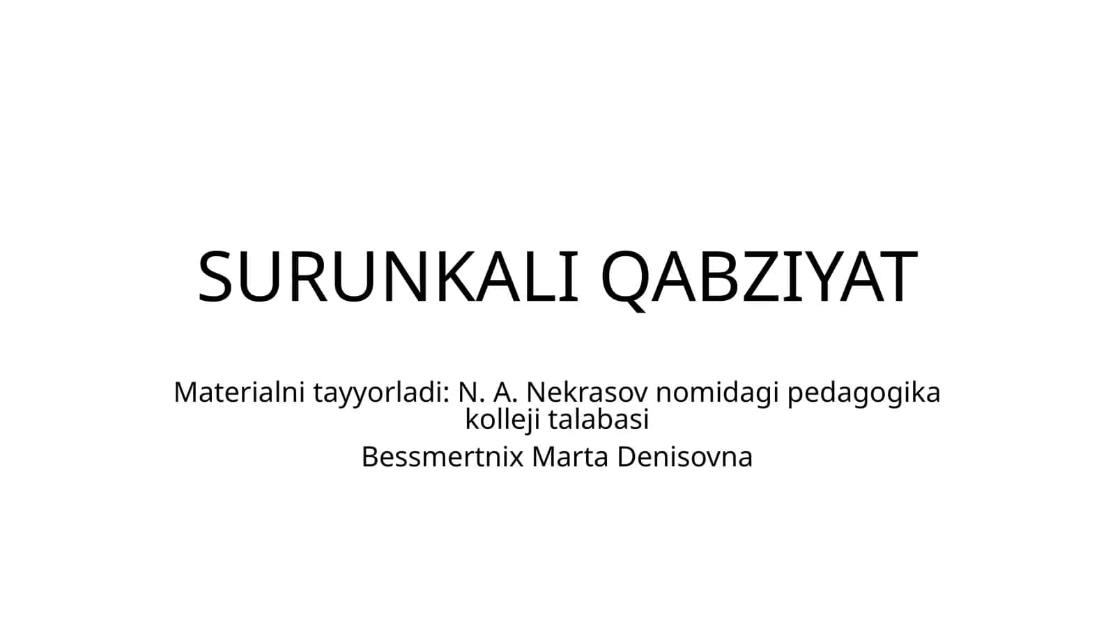 Surunkali qabziyat sabablari va davolash (1-variant) 1