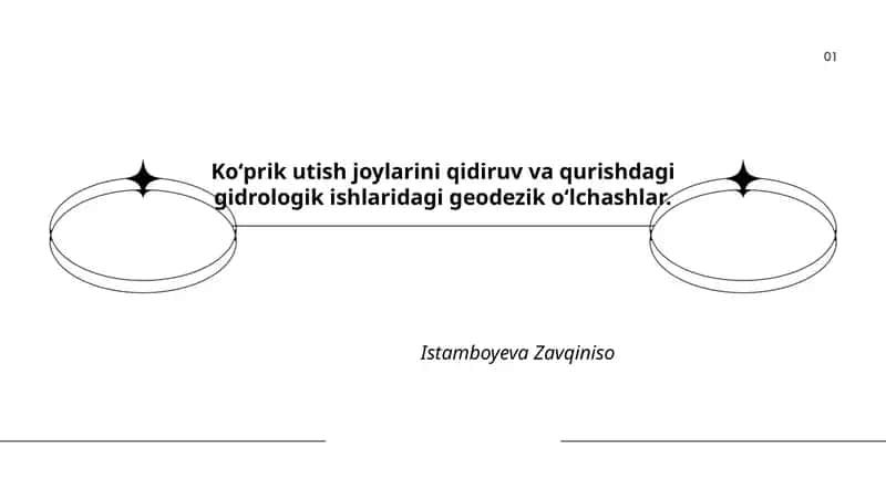 Koʻprik utish joylarini qidiruv va qurishdagi gidrologik ishlaridagi geodezik oʻlchashlar 1